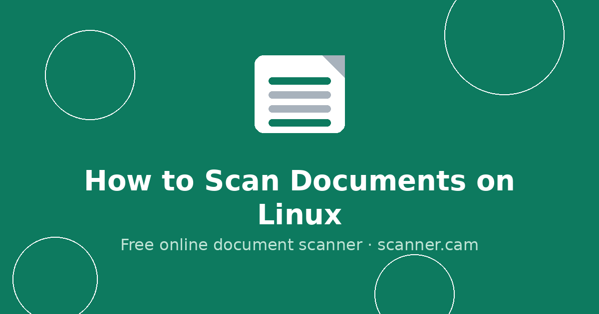How to Scan Documents on Linux — Scanner.cam guide